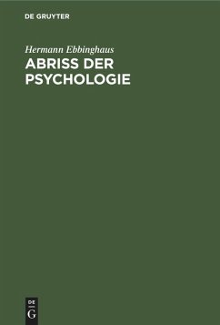 Abriss der Psychologie (eBook, PDF) - Ebbinghaus, Hermann