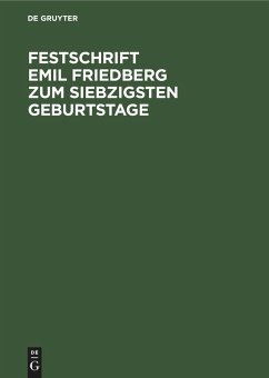 Cover Festschrift Emil Friedberg zum siebzigsten Geburtstage (eBook, PDF)
