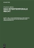 Das Intertemporale Privatrecht, Teil 2: System des deutschen bürgerlichen Übergangsrechts (eBook, PDF)