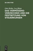Das Vermögensverzeichnis und die Festsetzung von Steuerkursen (eBook, PDF)