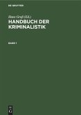 Handbuch der Kriminalistik. Band 1 (eBook, PDF)
