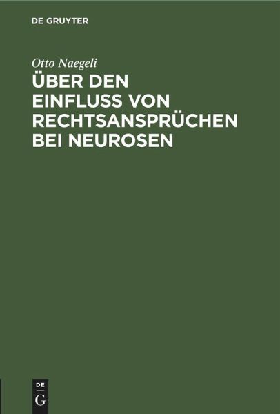 Über den Einfluß von Rechtsansprüchen bei Neurosen (eBook, PDF)