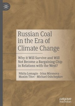 Russian Coal in the Era of Climate Change - Lomagin, Nikita;Mironova, Irina;Titov, Maxim
