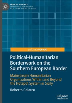 Political-Humanitarian Borderwork on the Southern European Border - Calarco, Roberto