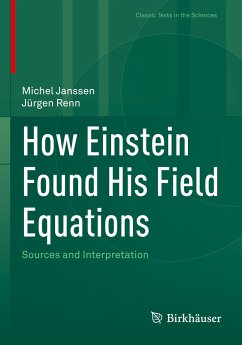 How Einstein Found His Field Equations - Janssen, Michel;Renn, Jürgen