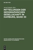 Mitteilungen der Geographischen Gesellschaft in Hamburg, Band 33 (eBook, PDF)