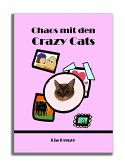 Chaos mit den Crazy Cats