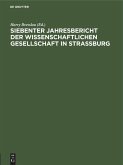 Siebenter Jahresbericht der Wissenschaftlichen Gesellschaft in Strassburg (eBook, PDF)