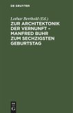Zur Architektonik der Vernunft - Manfred Buhr zum sechzigsten Geburtstag (eBook, PDF)