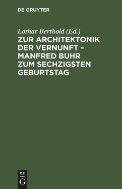 Cover Zur Architektonik der Vernunft - Manfred Buhr zum sechzigsten Geburtstag (eBook, PDF)