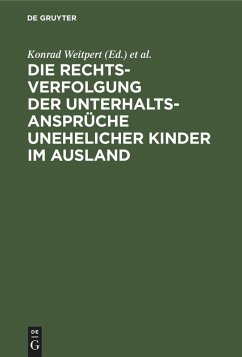 Cover Die Rechtsverfolgung der Unterhaltsansprüche unehelicher Kinder im Ausland (eBook, PDF)