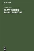 Slawisches Familienrecht (eBook, PDF)