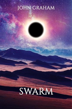 Swarm (Voidstalker, #4) (eBook, ePUB) - Graham, John