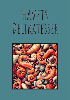 Havets Delikatesser (eBook, ePUB) - Nord, Csb