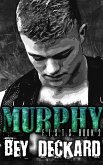 Murphy (F.I.S.T.S., #2) (eBook, ePUB) Murphy (F.I.S.T.S., #2) (eBook, ePUB)