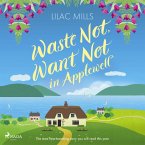 Waste Not, Want Not in Applewell (MP3-Download)