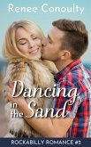 Dancing in the Sand (Rockabilly Romance, #2) (eBook, ePUB)