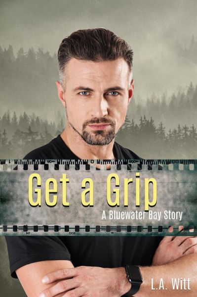 Get a Grip (Bluewater Bay, #5) (eBook, ePUB) Get a Grip (Bluewater Bay, #5) (eBook, ePUB)