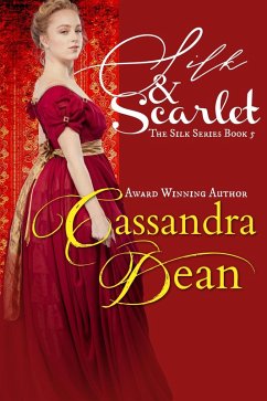 Cover Silk & Scarlet (The Silk Series, #5) (eBook, ePUB)