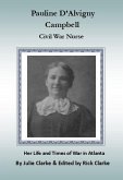 Pauline D'Alvigny Campbell Civil War Nurse (eBook, ePUB)