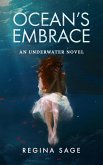 Ocean's Embrace (Underwater, #1) (eBook, ePUB)
