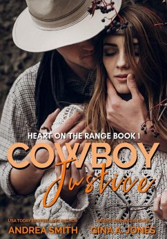 Cowboy Justice (Heart On The Range) (eBook, ePUB) - Jones, Gina A.; Smith, Andrea