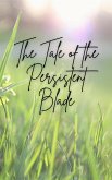 The Tale of the Persistent Blade (eBook, ePUB)