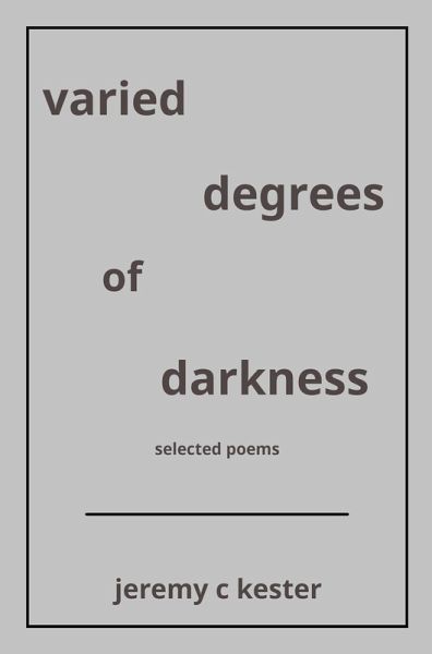 Varied Degrees of Darkness (eBook, ePUB)