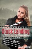 Stuck Landing (Bluewater Bay, #4) (eBook, ePUB)