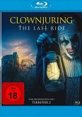 Clownjuring - The Last Ride