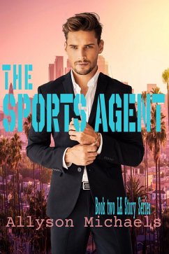 Cover The Sports Agent (LA Story, #2) (eBook, ePUB)