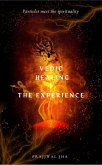 Vedic Healing I The Experience (eBook, ePUB) Vedic Healing I The Experience (eBook, ePUB)