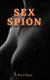 SEX SPION (eBook, ePUB) SEX SPION (eBook, ePUB)