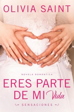 Cover Eres Parte de MI Vida: Sensaciones (eBook, ePUB)