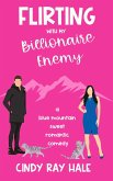 Flirting With My Billionaire Enemy (Blue Mountain Billionaires) (eBook, ePUB)