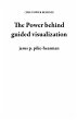 The Power behind guided visualization... - Bild 1