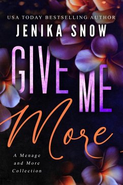 Give Me More (eBook, ePUB) - Snow, Jenika