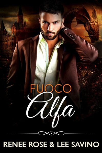Fuoco Alfa (alfa ribelli, #17) (eBook, ePUB) Fuoco Alfa (alfa ribelli, #17) (eBook, ePUB)