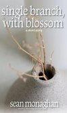Single Branch With Blossom (eBook, ePUB)