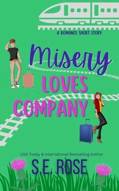 Misery Loves Company (eBook, ePUB) - Rose, S. E.