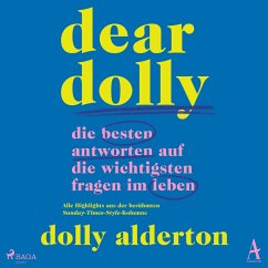 Dear Dolly: Die besten Antworten auf die wichtigsten Fragen im Leben (MP3-Download) - Alderton, Dolly