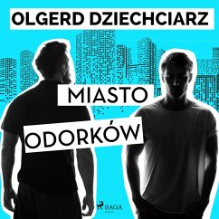 Miasto Odorków (MP3-Download) - Dziechciarz, Olgerd