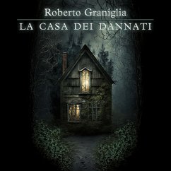 La casa dei dannati (MP3-Download) - Graniglia, Roberto