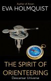 The Spirit of Orienteering (Descansar Universe, #9) (eBook, ePUB)