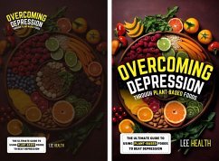 Cover Overcoming Depression Through Plant Based Foods (eBook, ePUB)