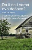 Da li se i vama ovo deSava? Cudne slucajnosti, slutnje, telepatija, prorocki snovi. (eBook, ePUB)