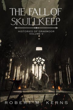 Cover The Fall of Skullkeep (Histories of Drakmoor, #5) (eBook, ePUB)