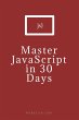 Master JavaScript in 30 Days (eBook,... - Bild 1