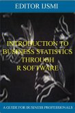 Introduction To Business Statistics Through R Software (eBook, ePUB)