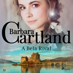 A Bela Rival (A Eterna Coleção de Barbara Cartland 57) (MP3-Download) - Cartland, Barbara